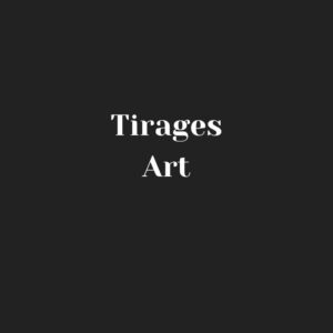 Tirages d'art